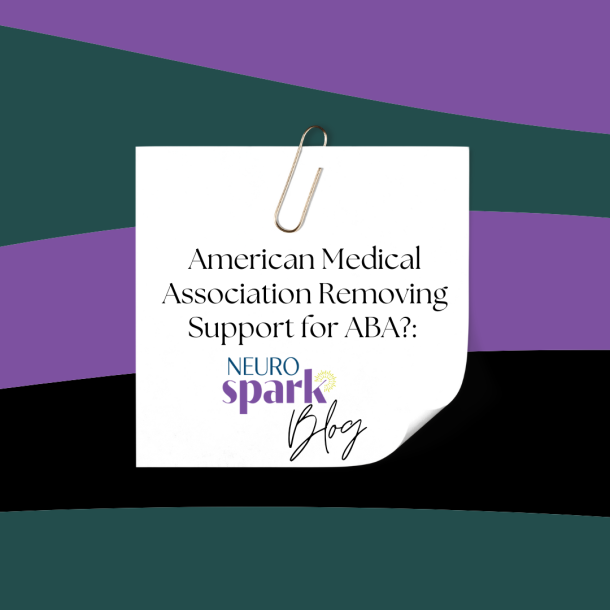 Graphic for NeuroSpark Health's blog: American Medical Association Removing Support For ABA.
