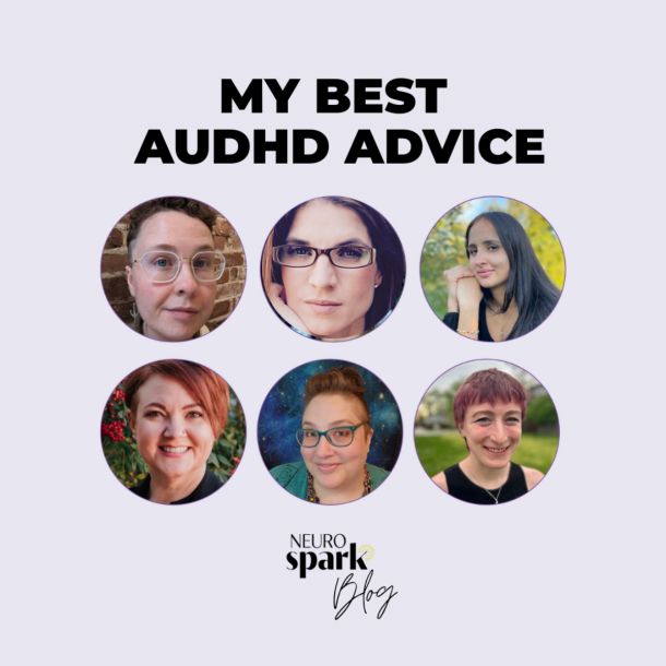 Graphic for NeuroSpark Health's blog: My Best AuDHD Advice.