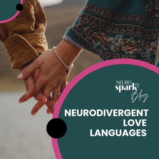 Thumbnail image for blog post: Neurodivergent Love Languages